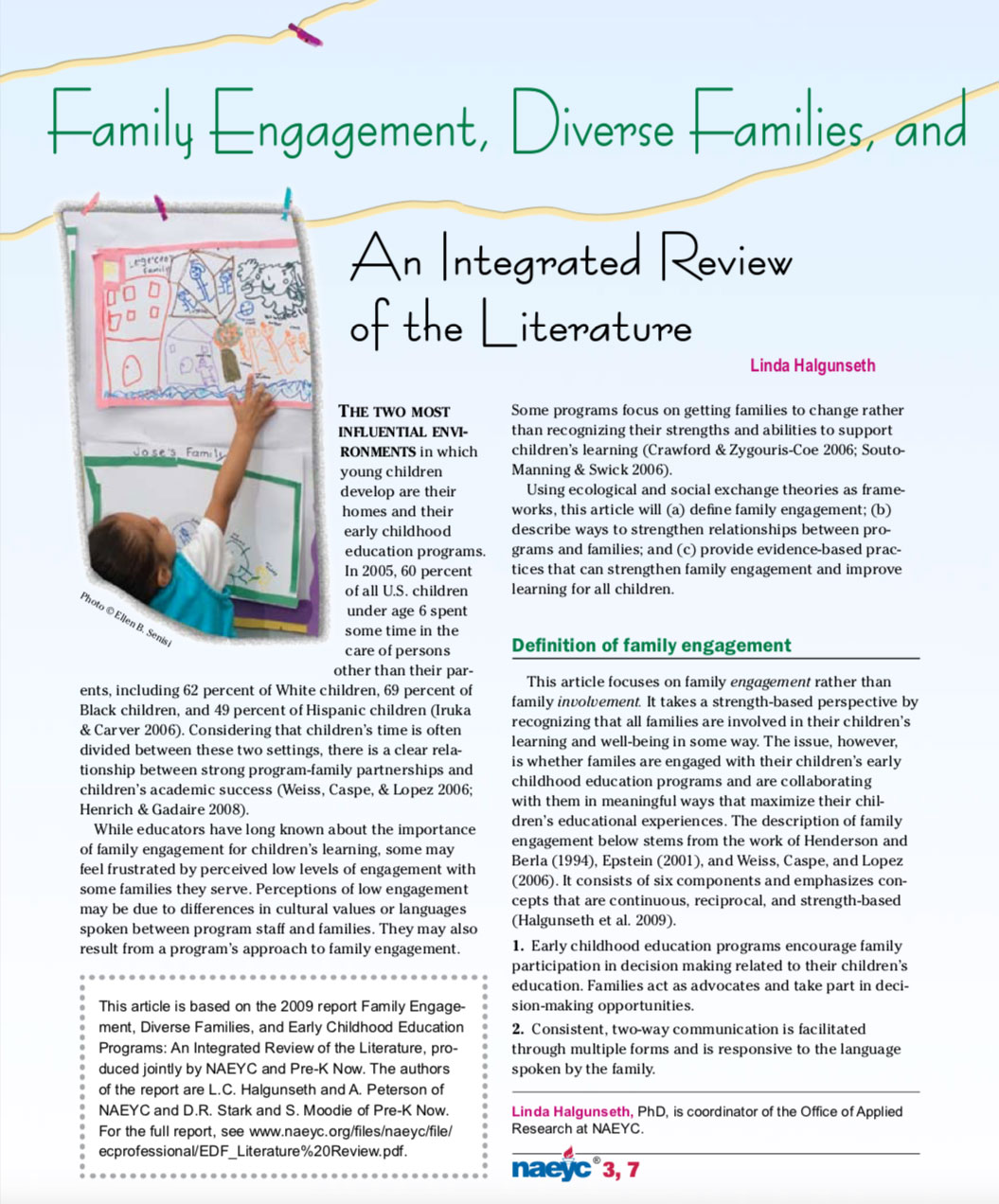 Family engagement, diverse families, and early childhood education programs: An integrated review of the literature by Linda Halgunseth